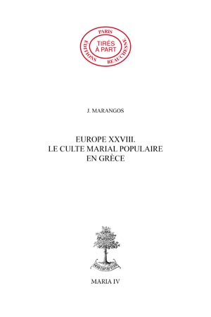 EUROPE 28. - LE CULTE MARIAL POPULAIRE EN GRÈCE